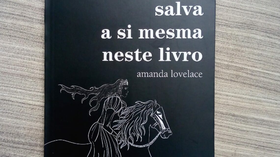 A princesa salva a si mesma neste livro -Amanda Lovelace